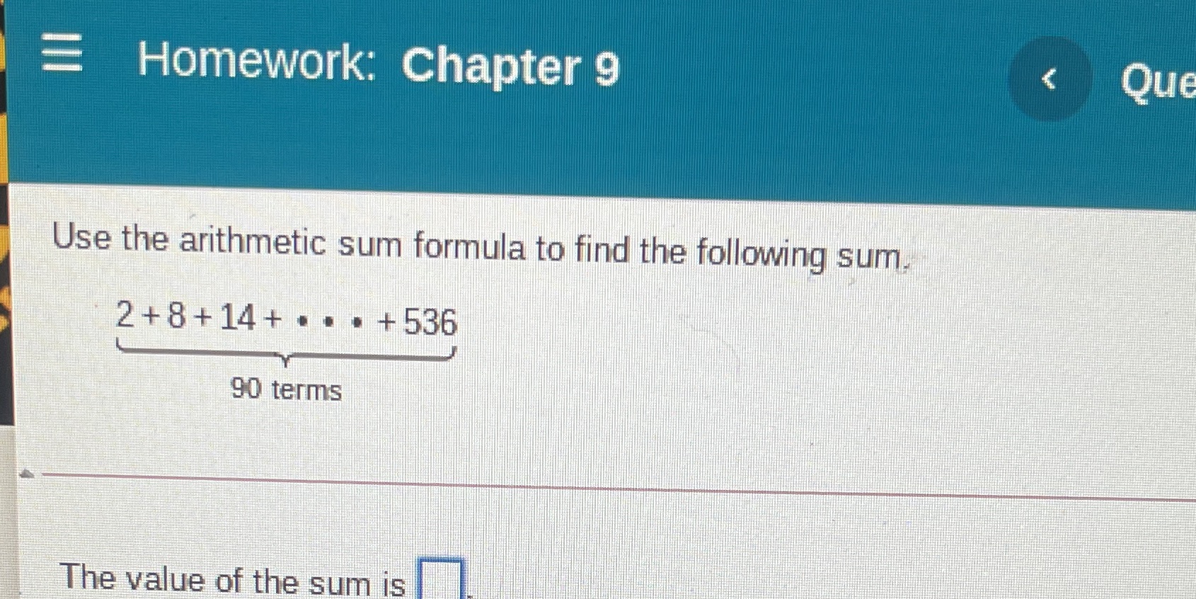 E Homework: Chapter 9 < Que Use the arithmetic