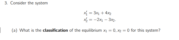 Please help me with this problem 3. Consider the