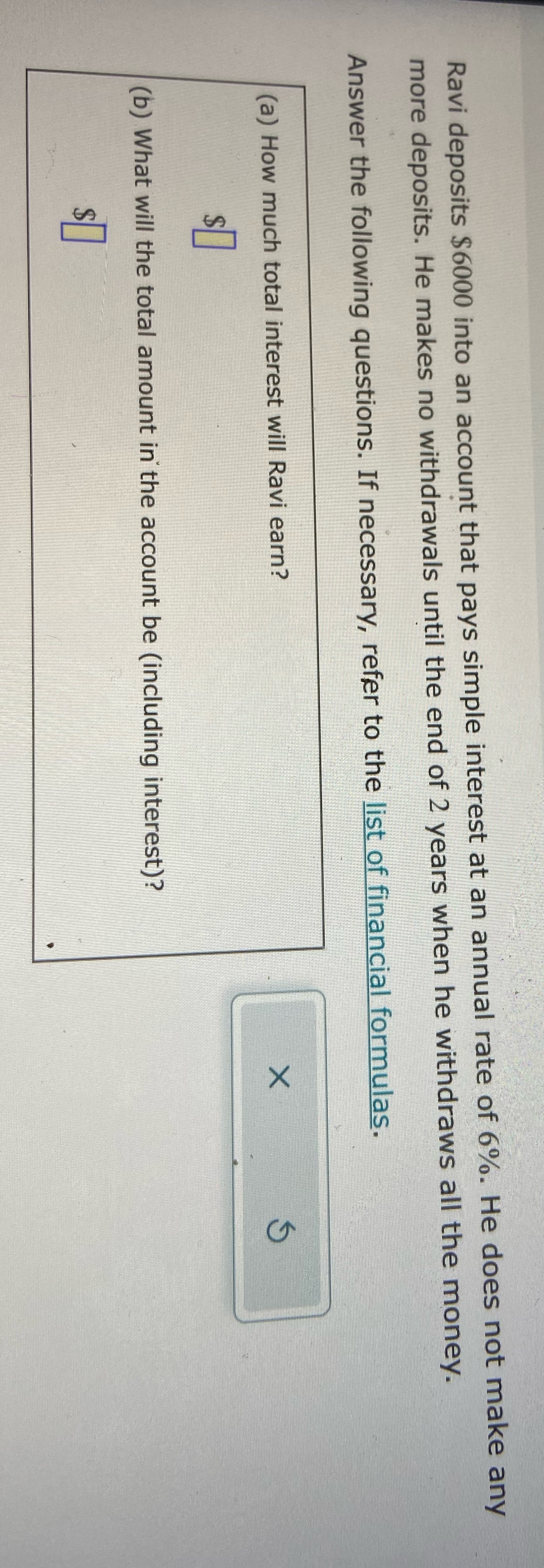 Ravi deposits $6000 into an account that pays
