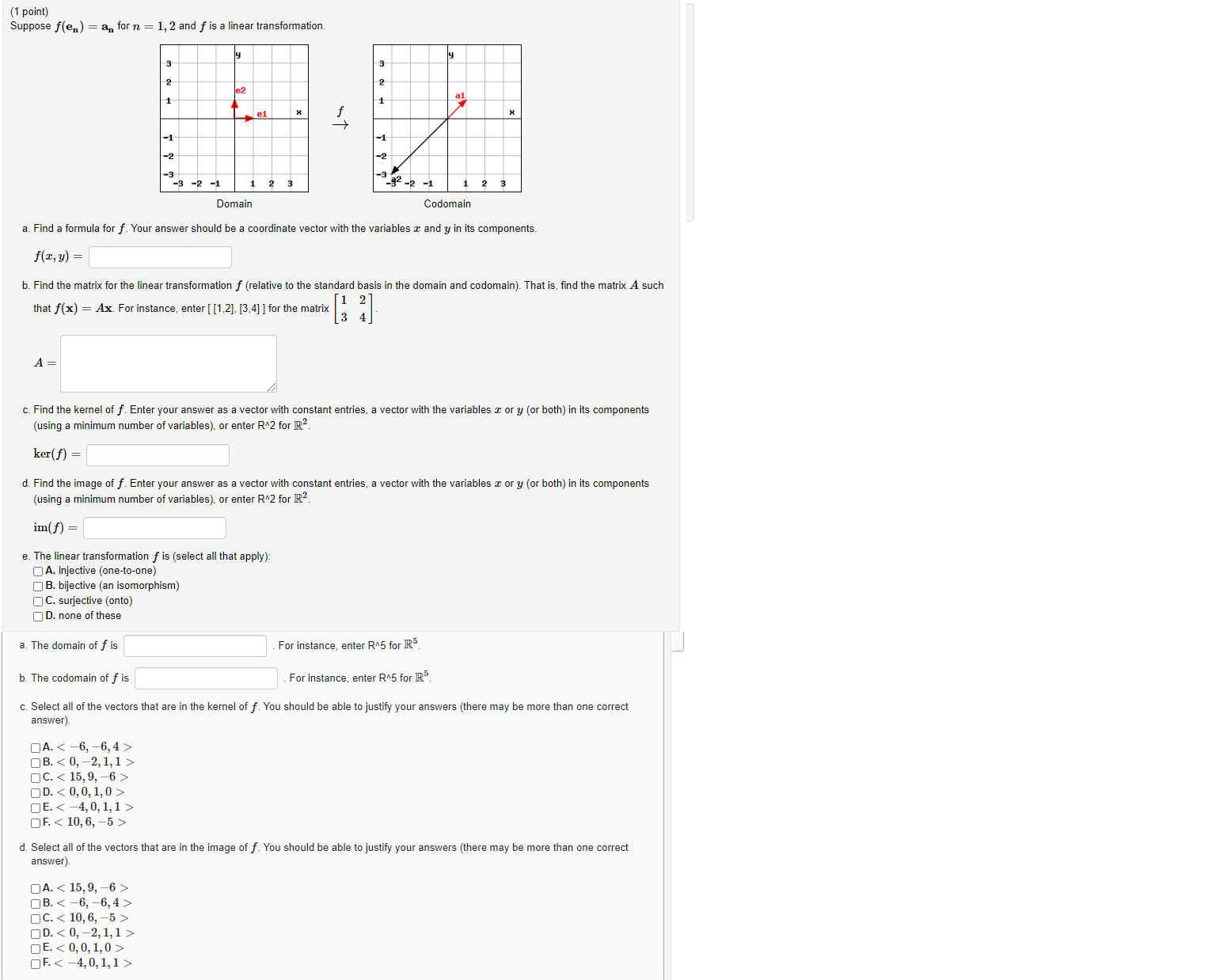 Problem 3 (1 point) Suppose f(en) = an for n = 1,