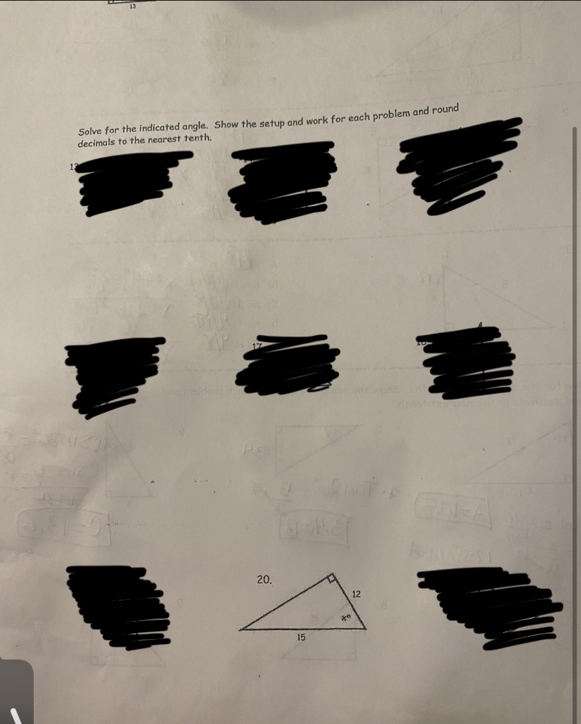 Solve for the indicated angle. Show the setup and