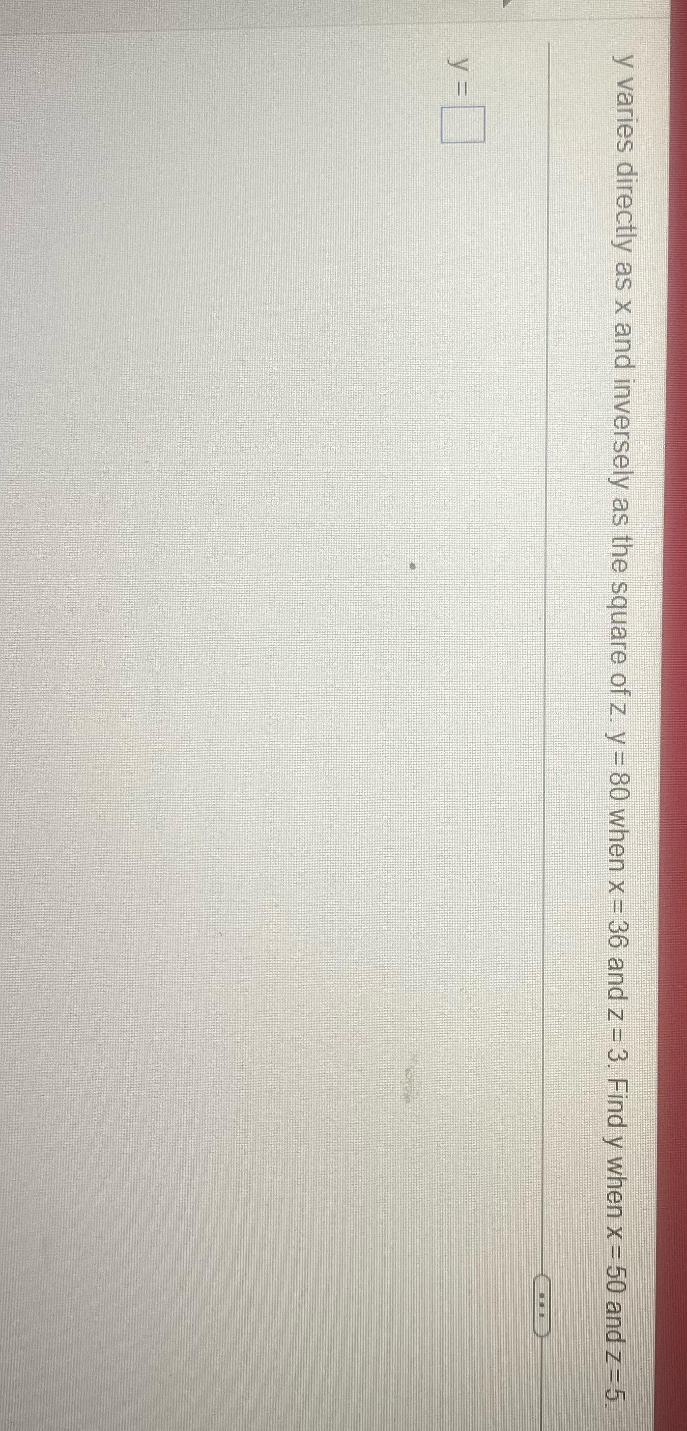 y varies directly as x and inversely as the