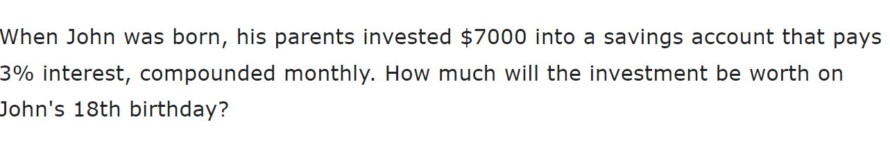 When John was born, his parents invested $7000