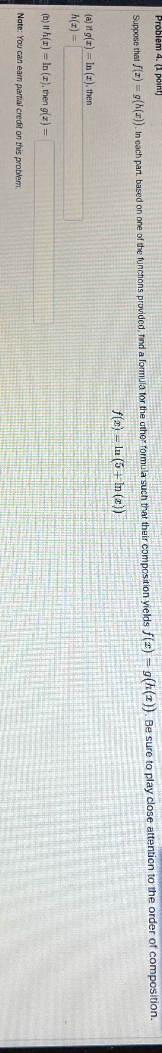 Suppose that f() = g(h(I)) . In each part, based
