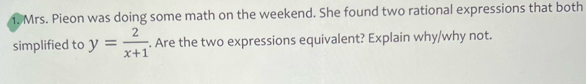1. Mrs. Pieon was doing some math on the weekend.
