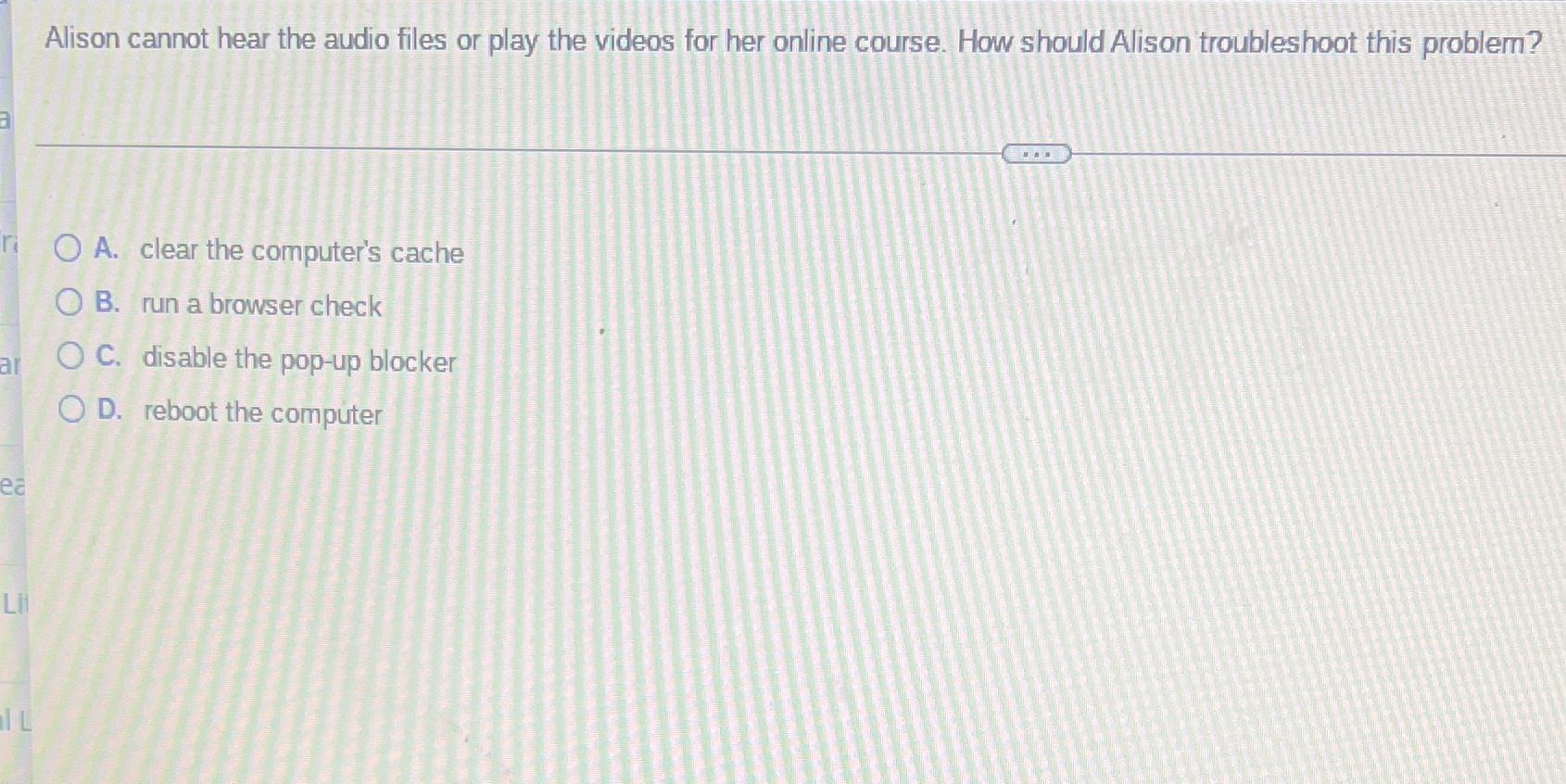 Alison cannot hear the audio files or play the