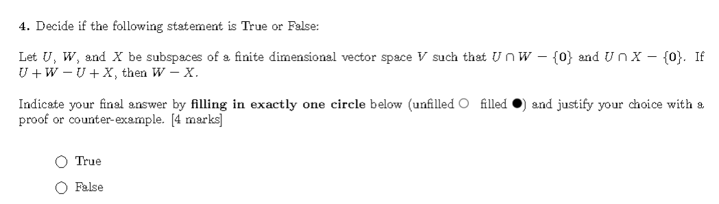 4. Decide if the following statement is True or