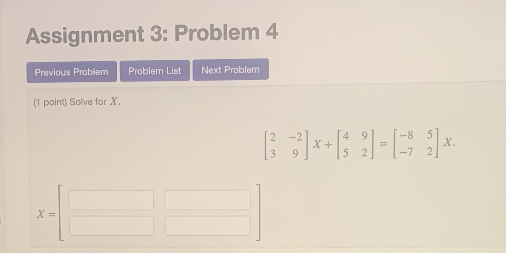 Assignment 3: Problem 4 Previous Problem Problem