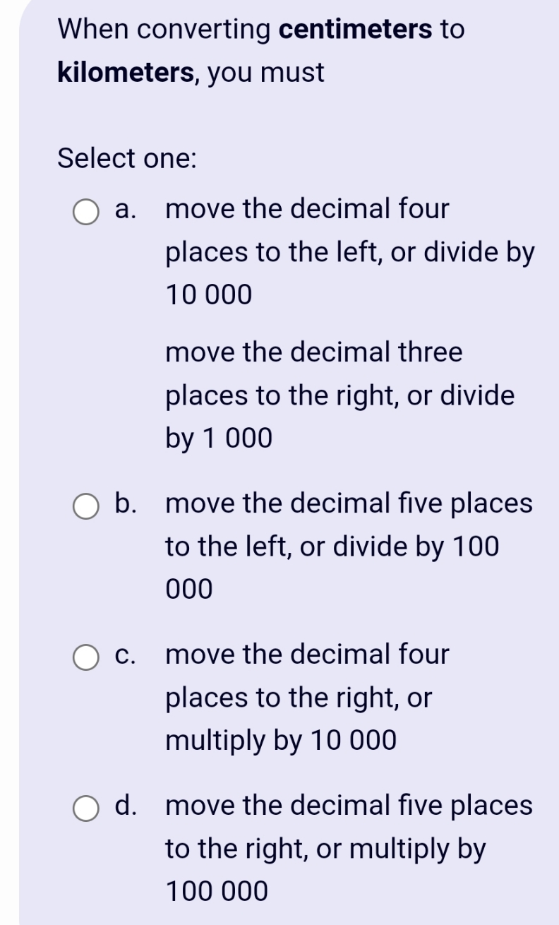 Which one is it. When converting centimeters to