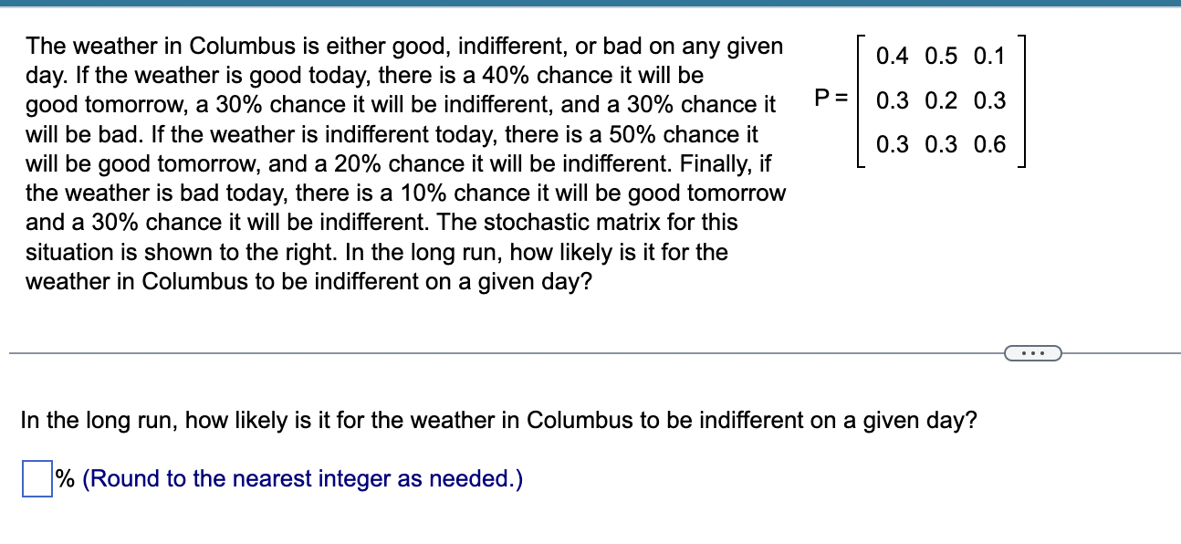 Find the steadystate vector for the matrix below.