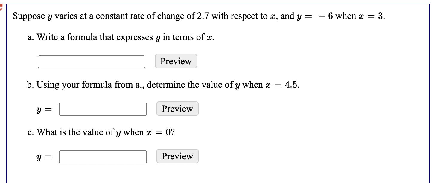 Suppose y varies at a constant rate of change of