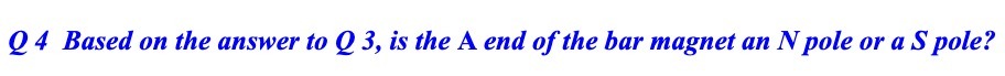 Q 4 Based on the answer to Q 3, is the A end of