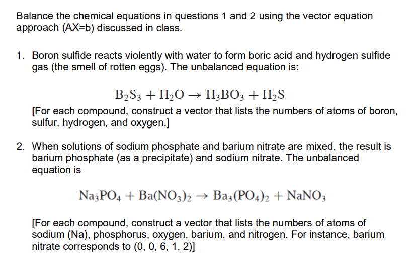 Please answer both Balance the chemical equations