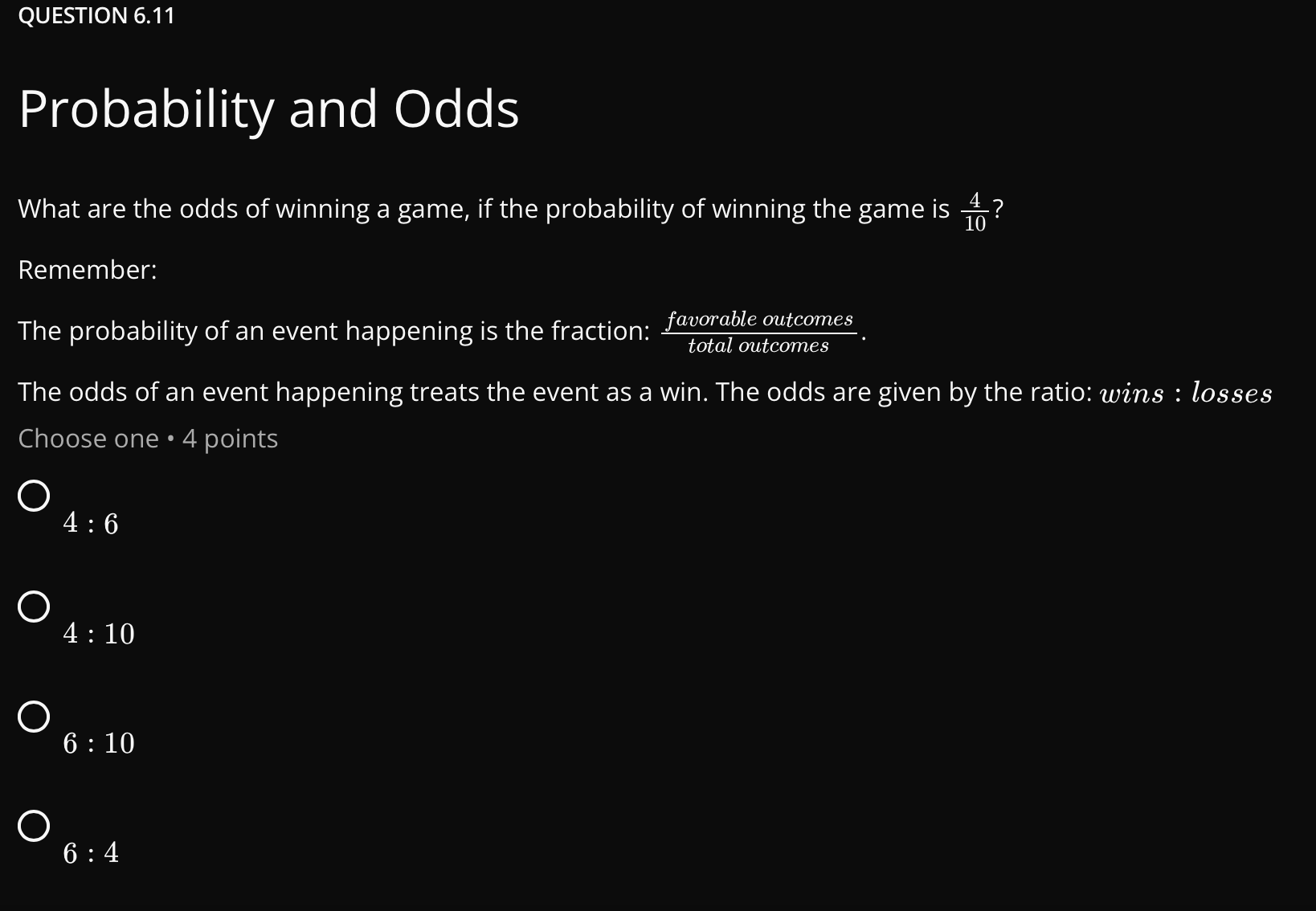 QUESTION 6.11 Probability and Odds What are the