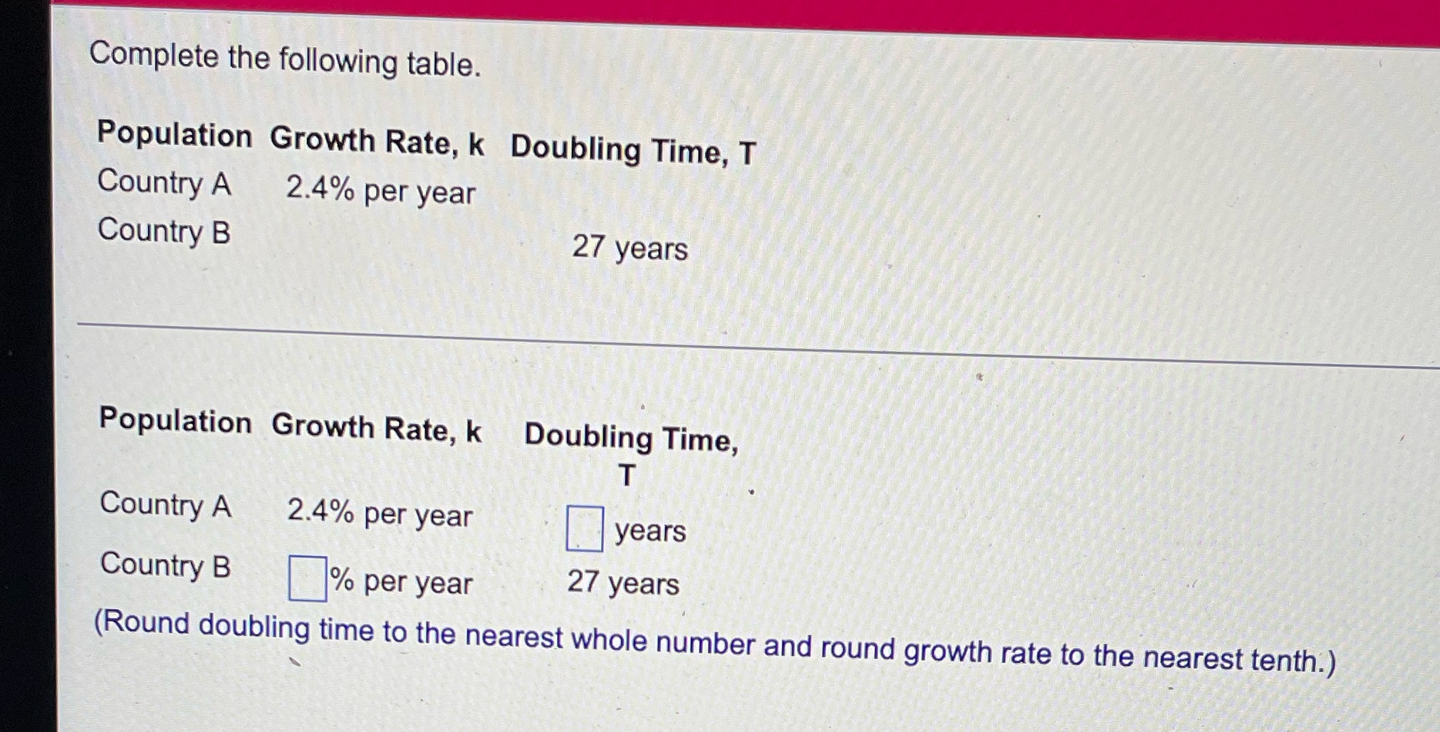 Complete the following table. Population Growth