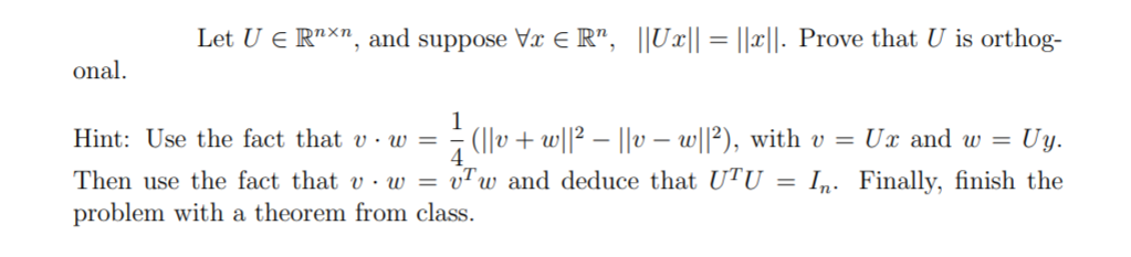 help with this question thank you Let U E Rnxn,