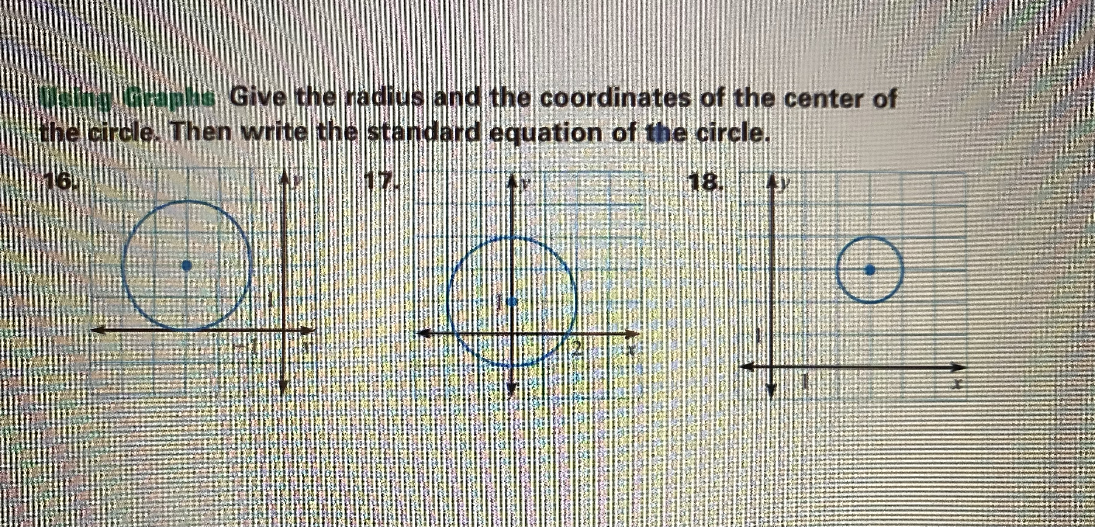 Help! Using Graphs Give the radius and the