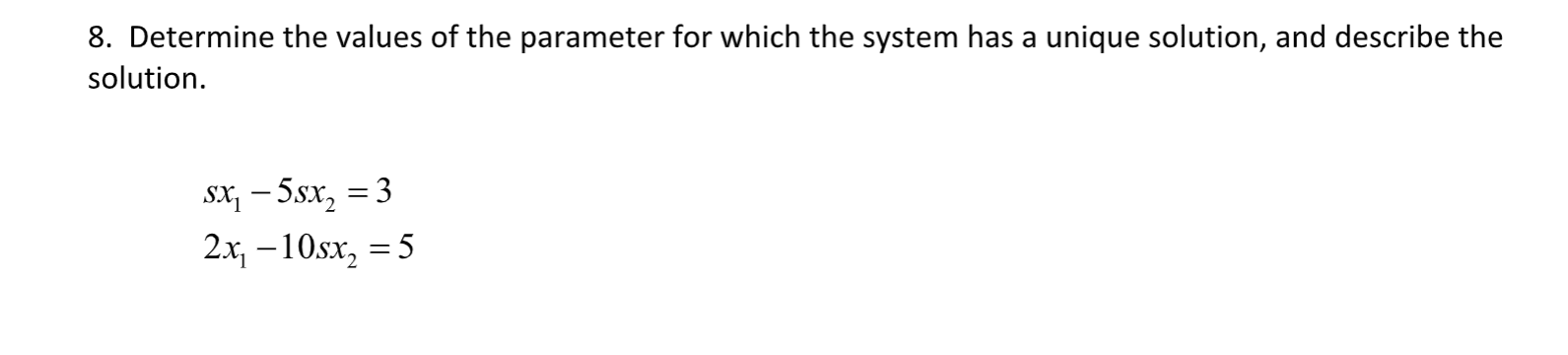 this is question 8. Determine the values of the
