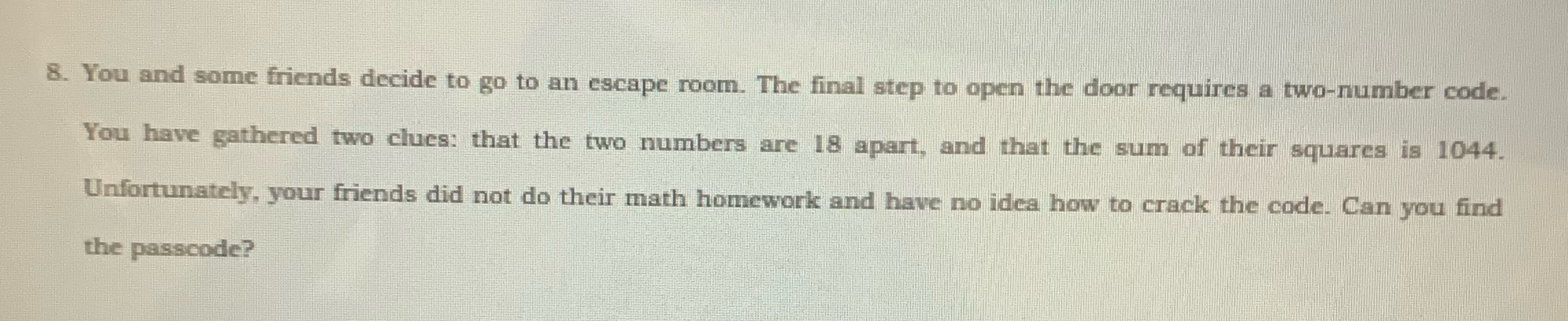 Explain in steps how U got ur answer. 8. You and