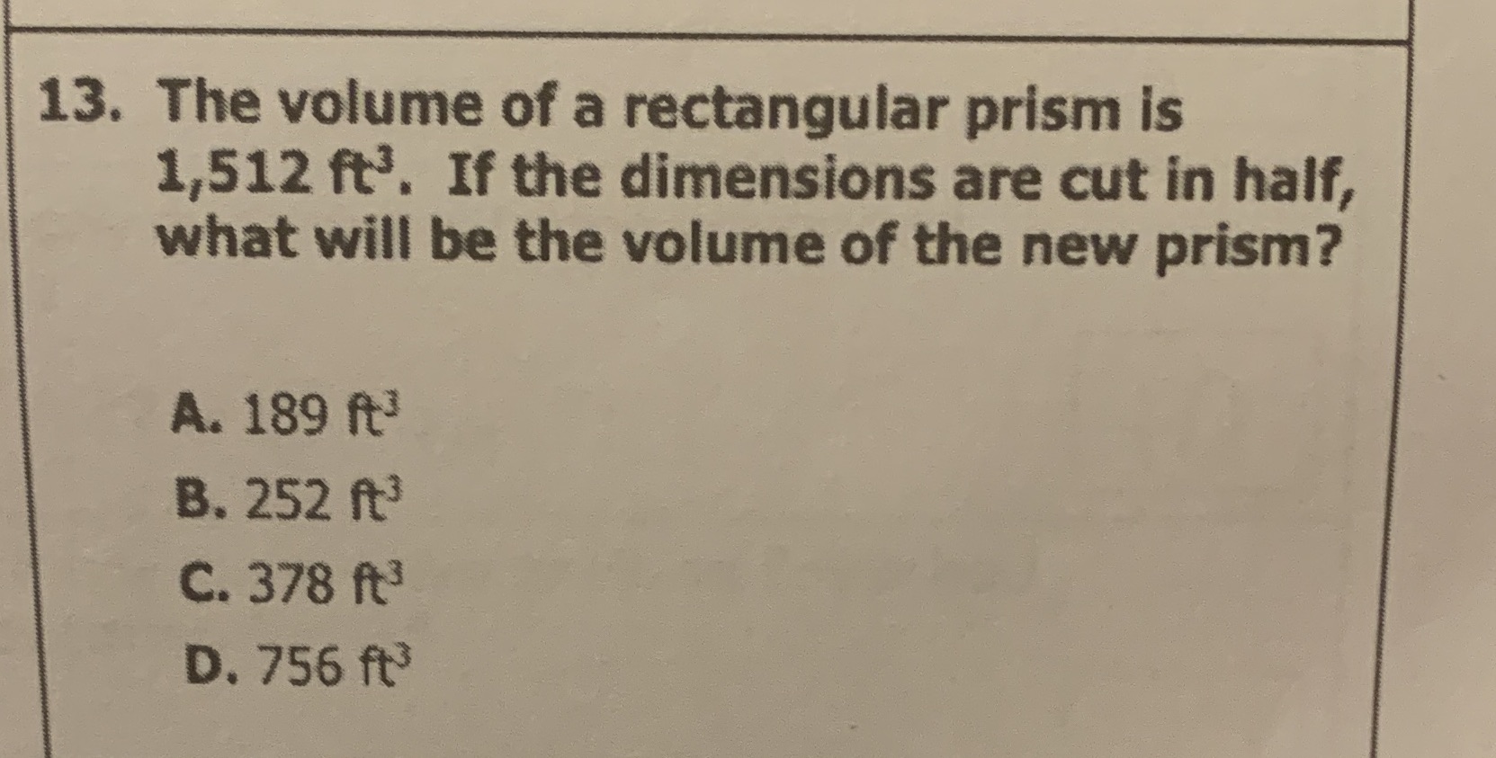 13. The volume of a rectangular prism is 1,512