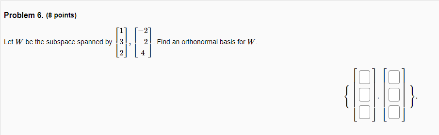 6 Linear Algebra Final Answer ONLY ( No