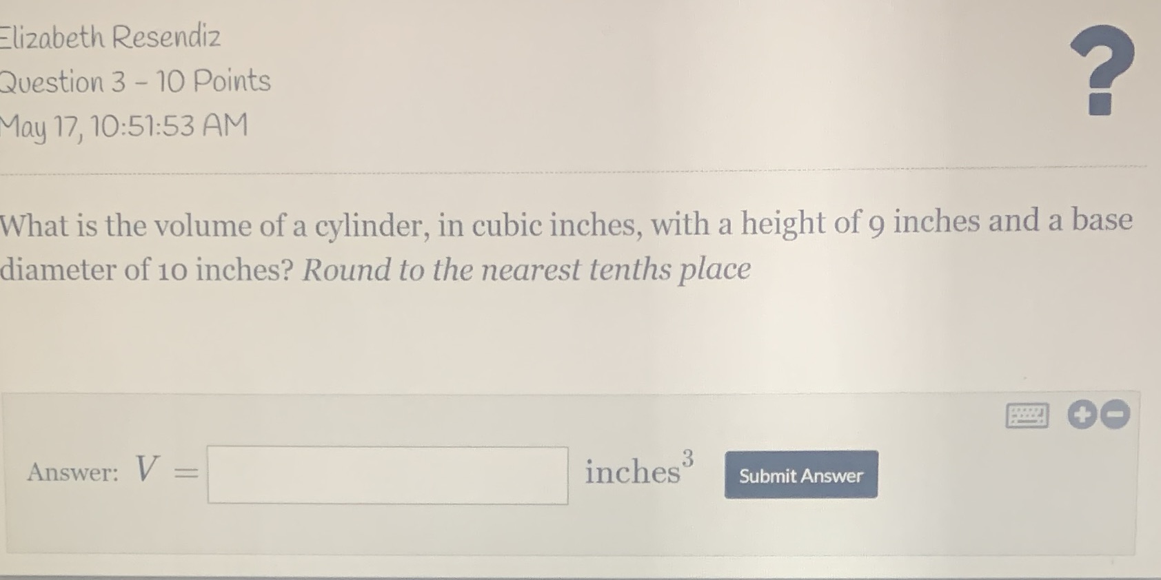 Elizabeth Resendiz Question 3 - 10 Points May 17,
