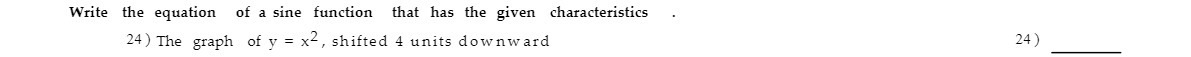 Write the equation of asine function that has the