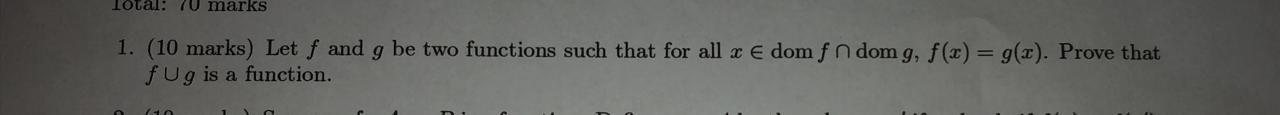 Total: 70 marks 1. (10 marks) Let f and g be two