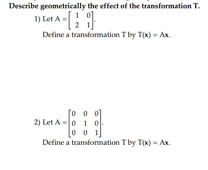 Linear Algebra: \fFind the standard matrix of the
