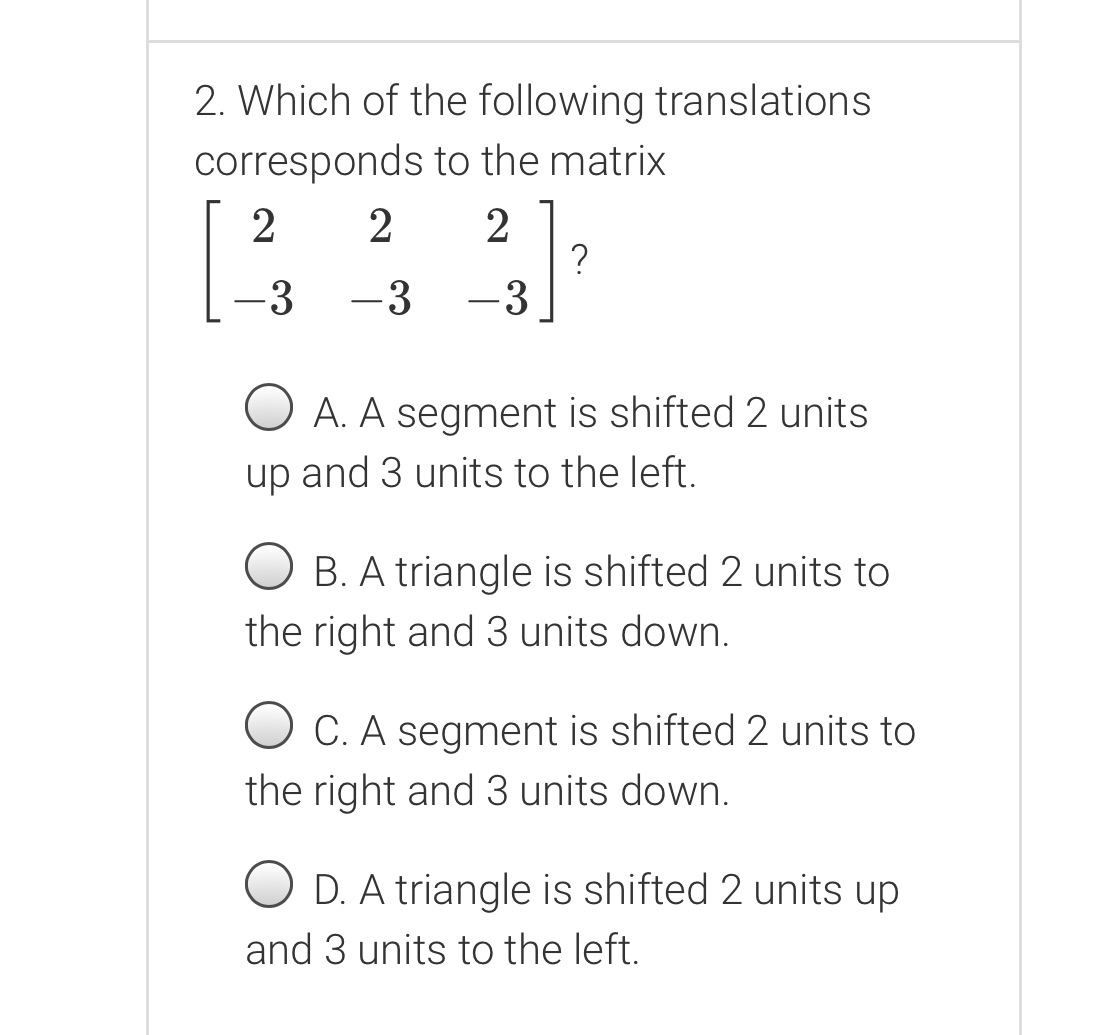 Answer the following question 2. Which of the