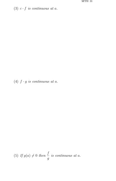 MTH 31 (3) c . f is continuous at a. (4) f - g is
