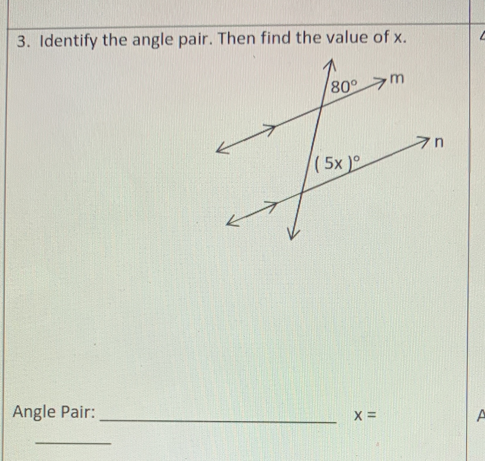 3. Identify the angle pair. Then find the value