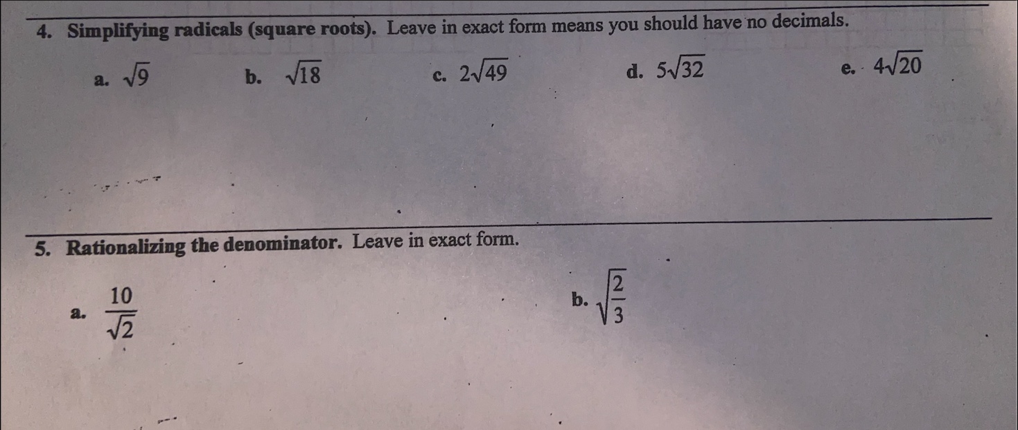 4. Simplifying radicals (square roots). Leave in