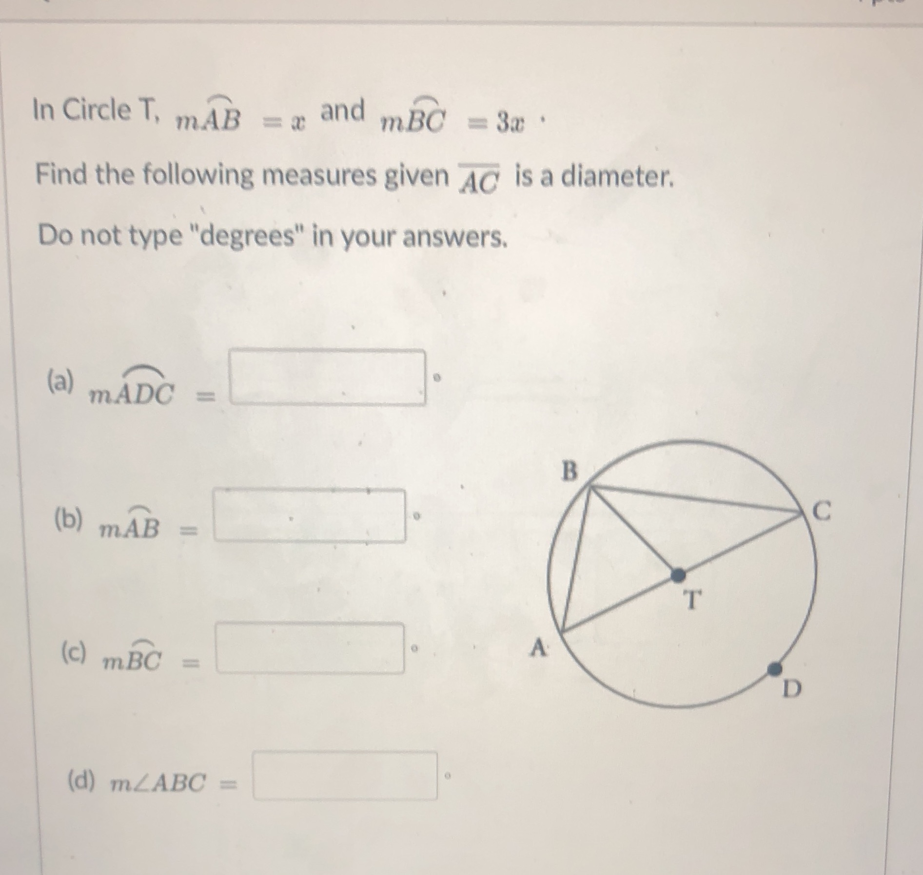 Can anyone help me In Circle T, mAB = x and mBC =