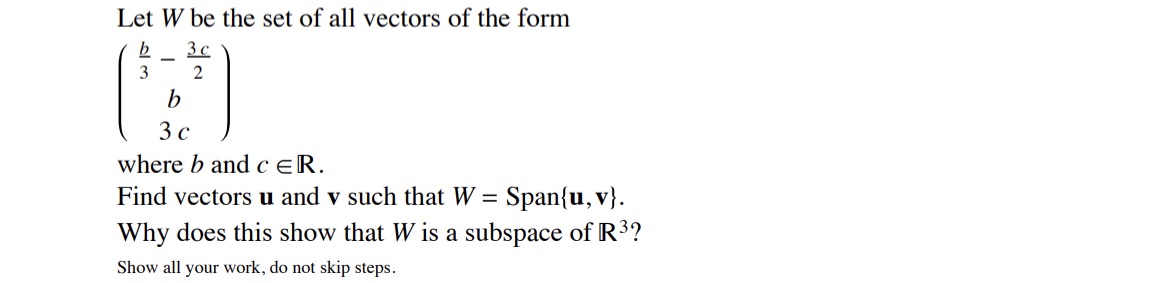 Let W be the set of all vectors of the form I:
