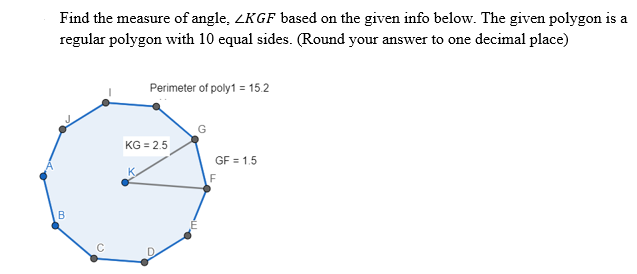 Find the measure of angle KGF Find the measure of