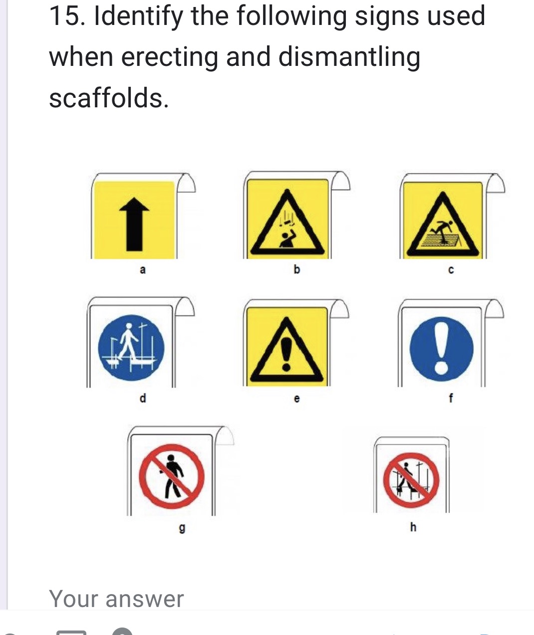 15. Identify the following signs used when
