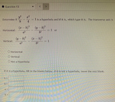 Question 13 Determine if 4 1 is a hyperbola and