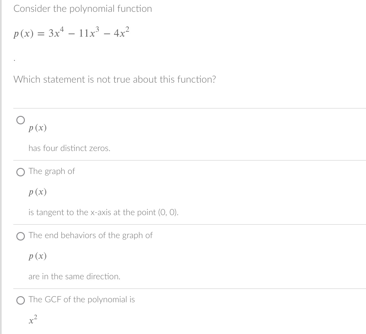 Consider the polynomial function p(x) = 3x4 11x3