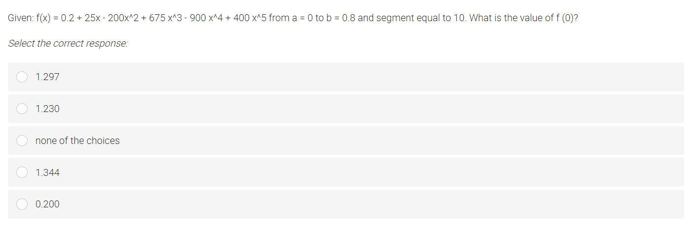 Given: f(x) = 0.2 + 25x - 200x^2 + 675 x^3 - 900