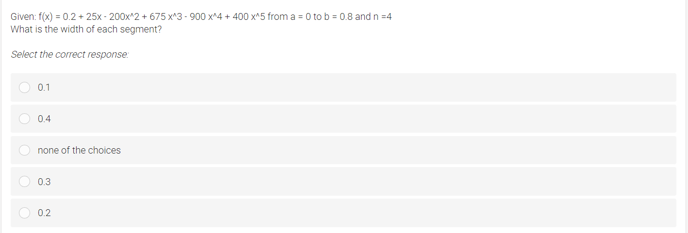 Given: f(x) = 0.2 + 25x - 200x^2 + 675 x^3 - 900
