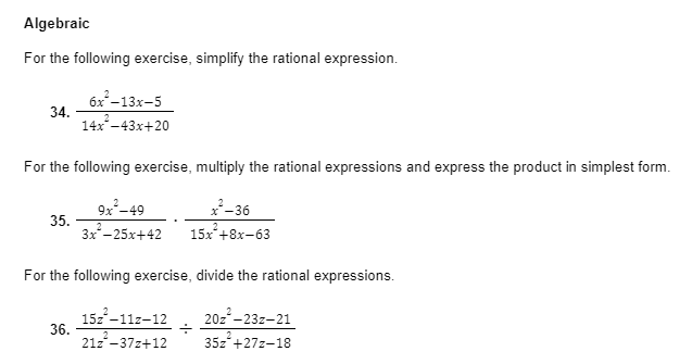 Algebraic For the following exercise, simplify