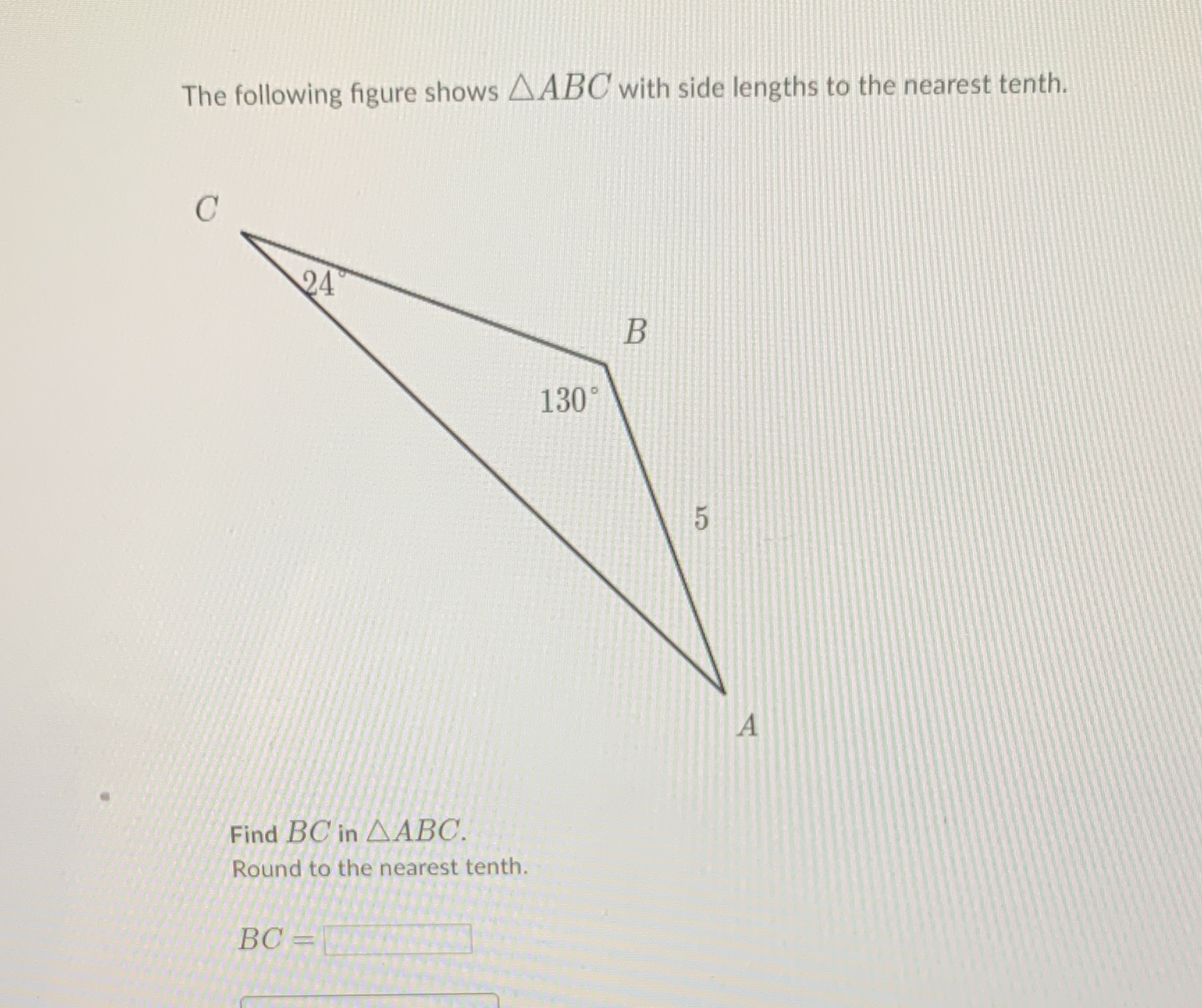 Solve the triangle using the law of sines. Thank