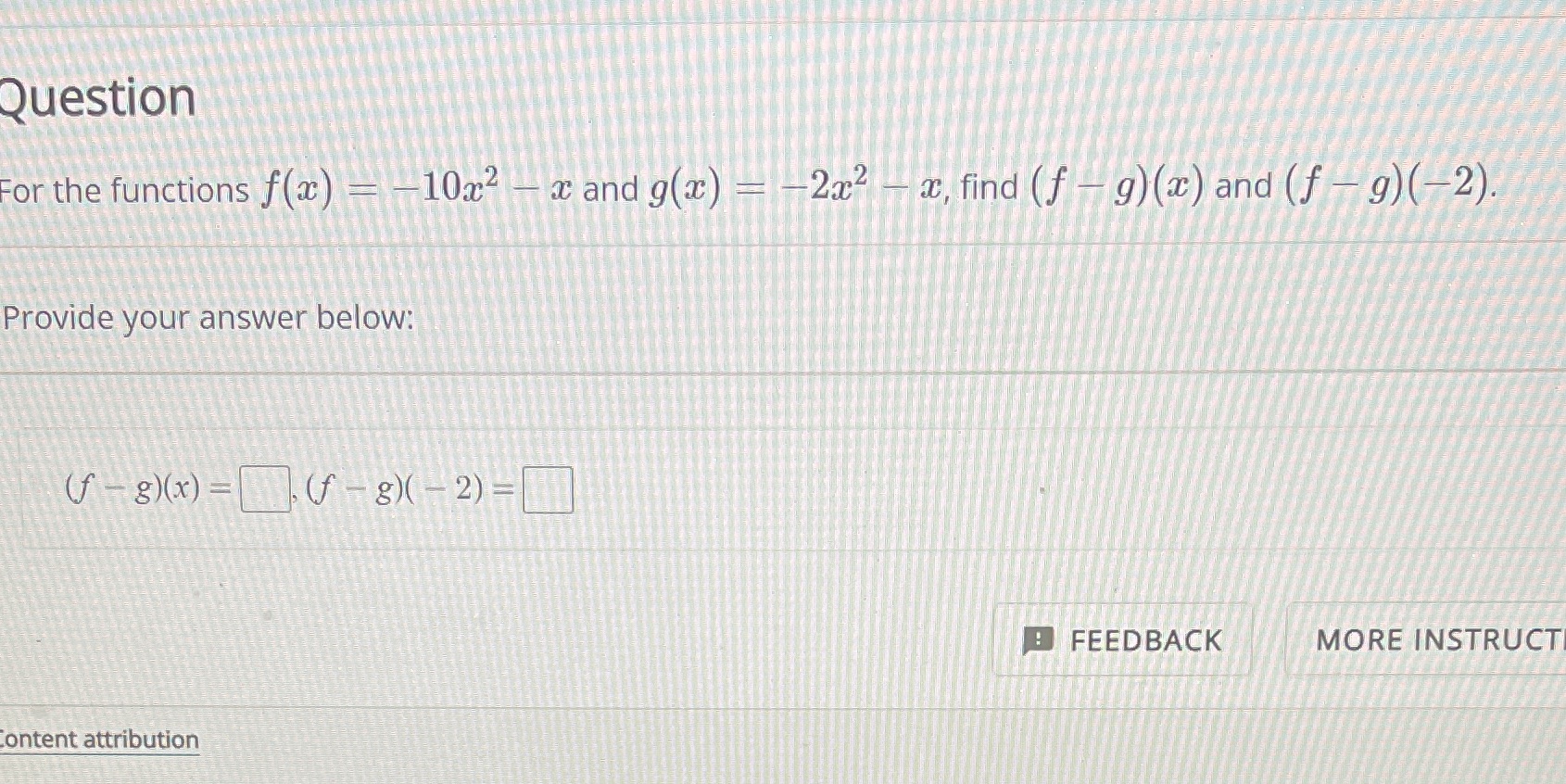 Question for the functions f (a) - 10x2 - ac and