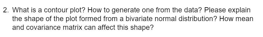 2. What is a contour plot? How to generate one