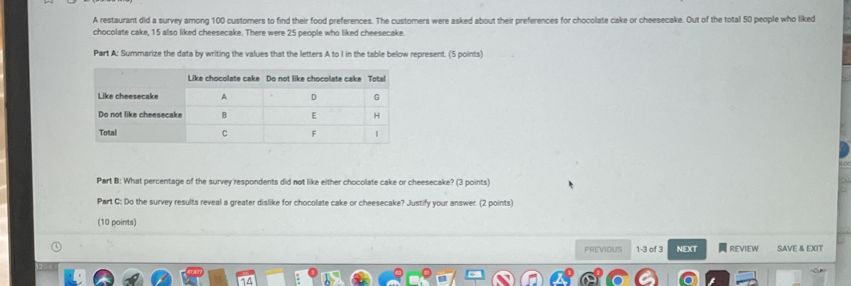 Please justify the answers mathematically. TY A