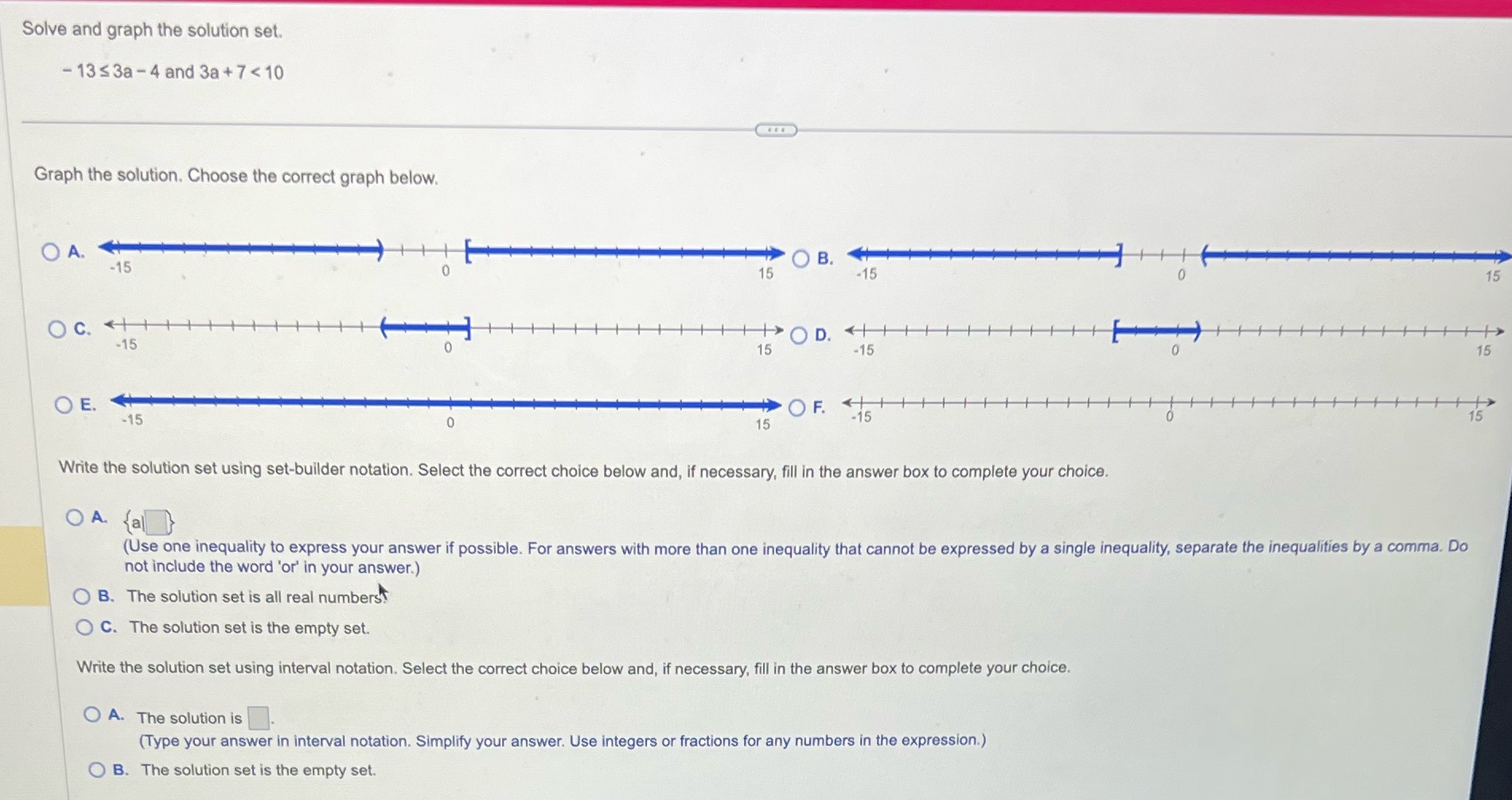 Solve and graph the solution set. - 13 5 3a - 4