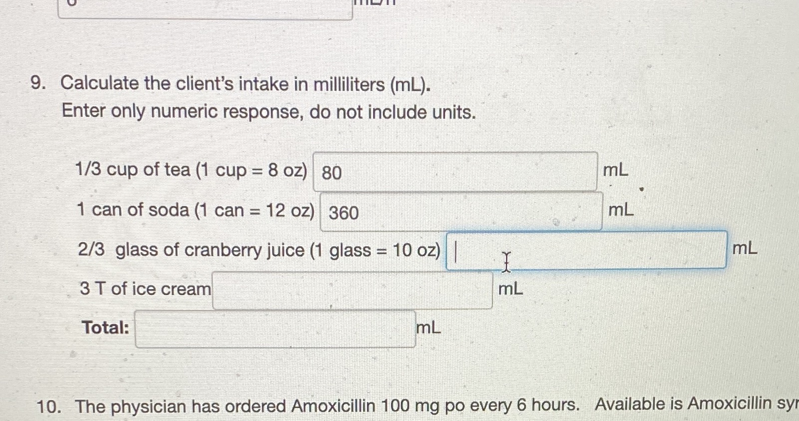 9. Calculate the client's intake in
