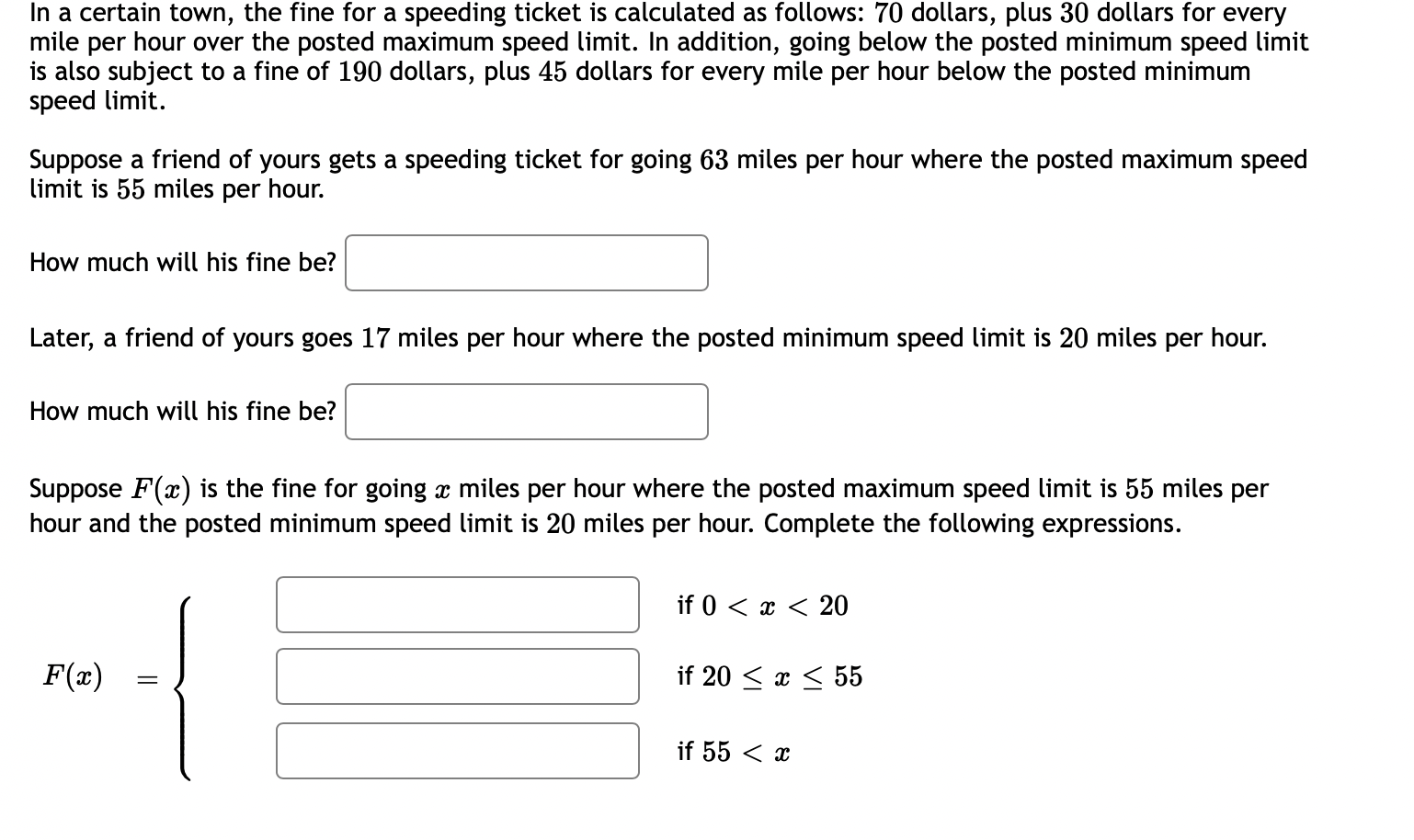 In a certain town, the fine for a speeding ticket