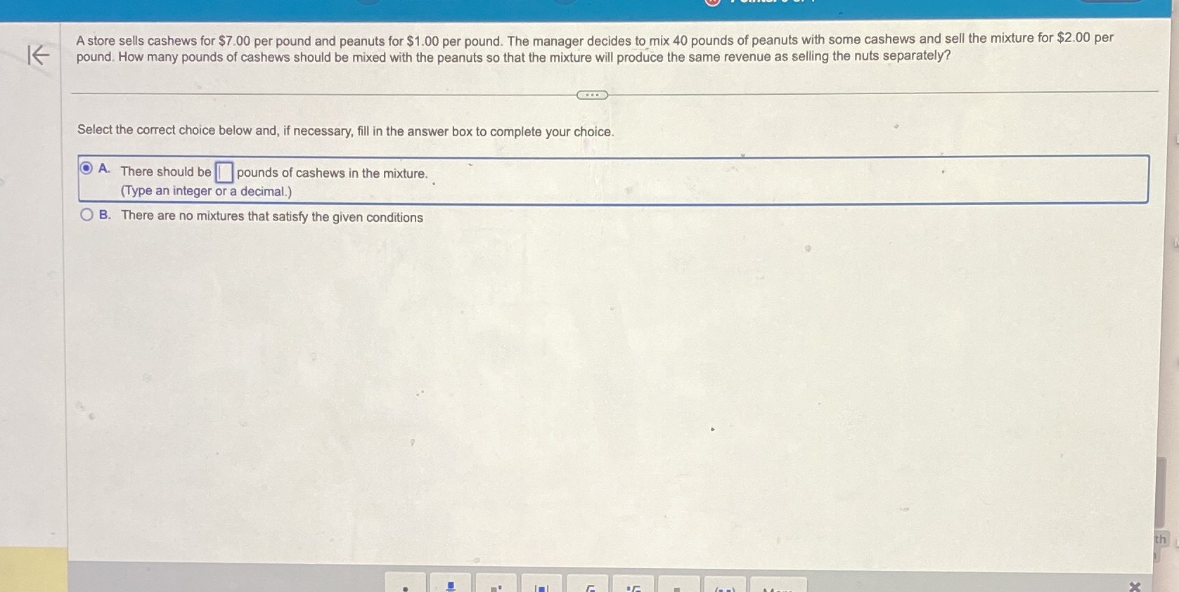 A store sells cashews for $7.00 per pound and